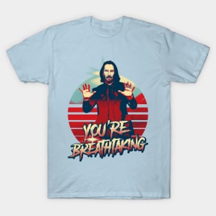 you are breathaking pop art T-Shirt